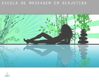 Escola de massagem em  Acajutiba