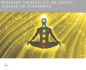 Massagem terapêutica em  Outras cidades em Pernambuco