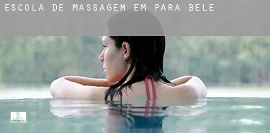 Escola de massagem em  Belém (Pará)