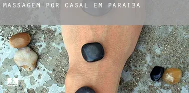 Massagem por casal em Paraíba
